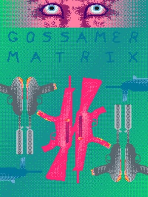 Gossamer Matrix boxart