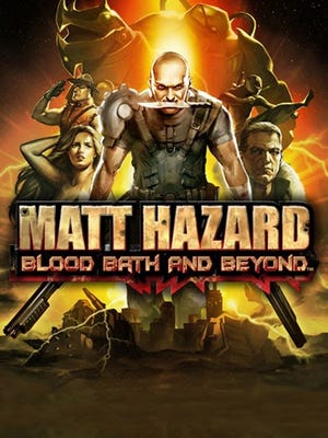 Cover von Matt Hazard: Blood Bath and Beyond