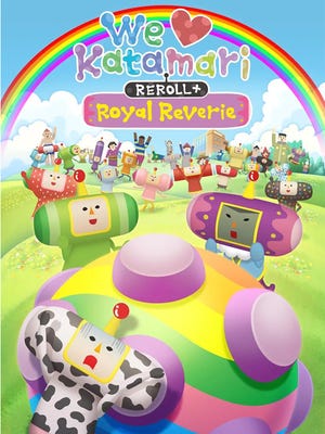 We Love Katamari Reroll+ Royal Reverie boxart