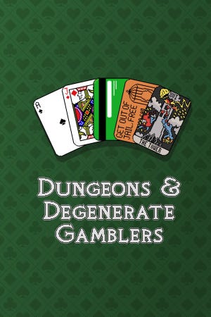 Dungeons & Degenerate Gamblers boxart