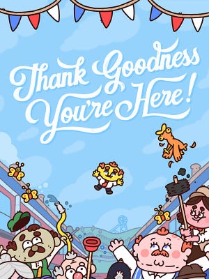 Thank Goodness You're Here! boxart