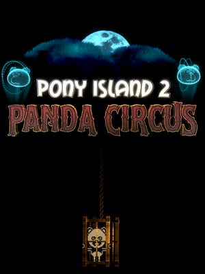 Cover von Pony Island 2: Panda Circus