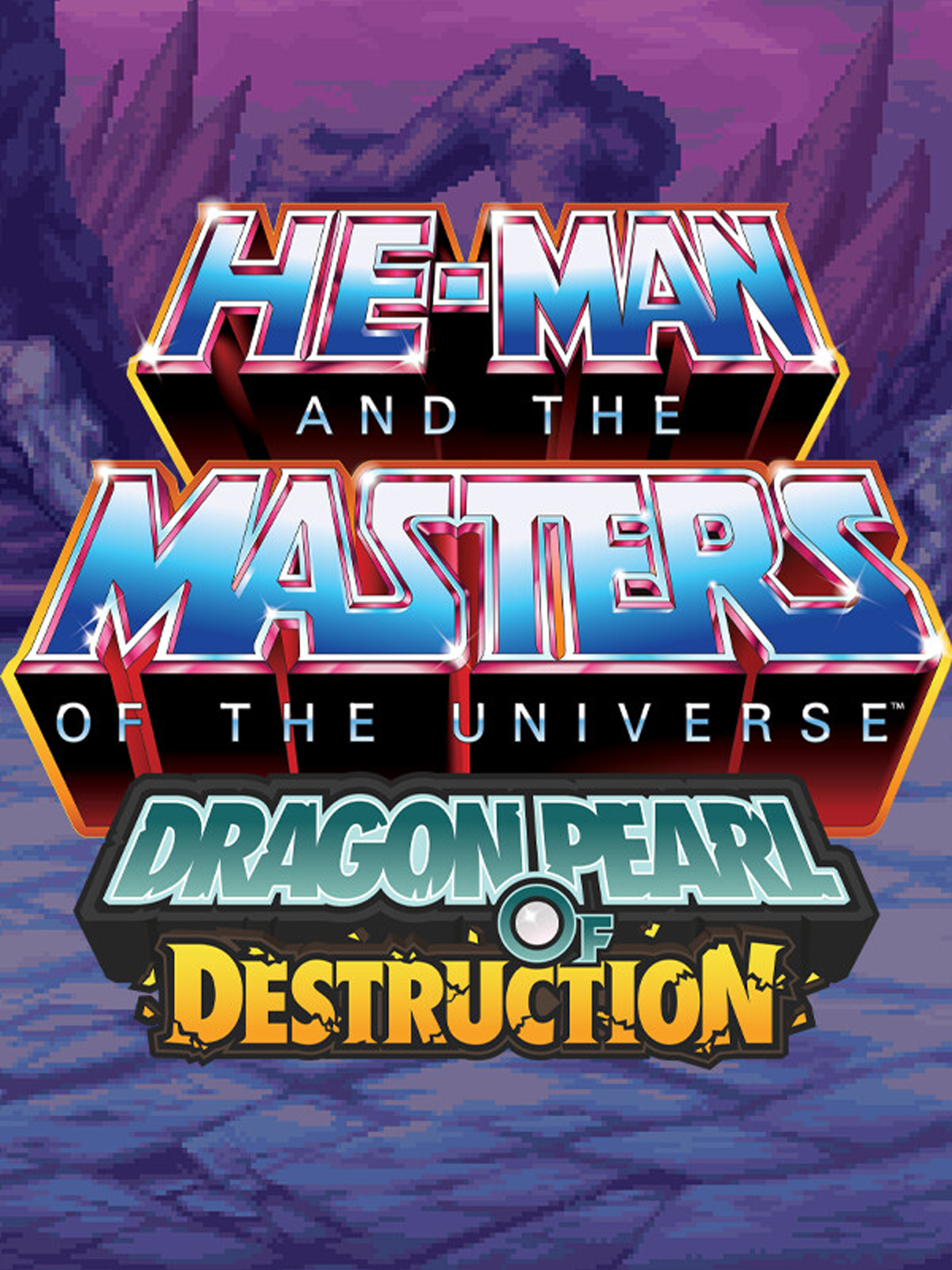 He-Man: Dragon Pearl of Destruction erscheint erst im Sommer