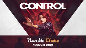 Control and XCOM: Chimera Squad are just two games in March's Humble Choice subscription
