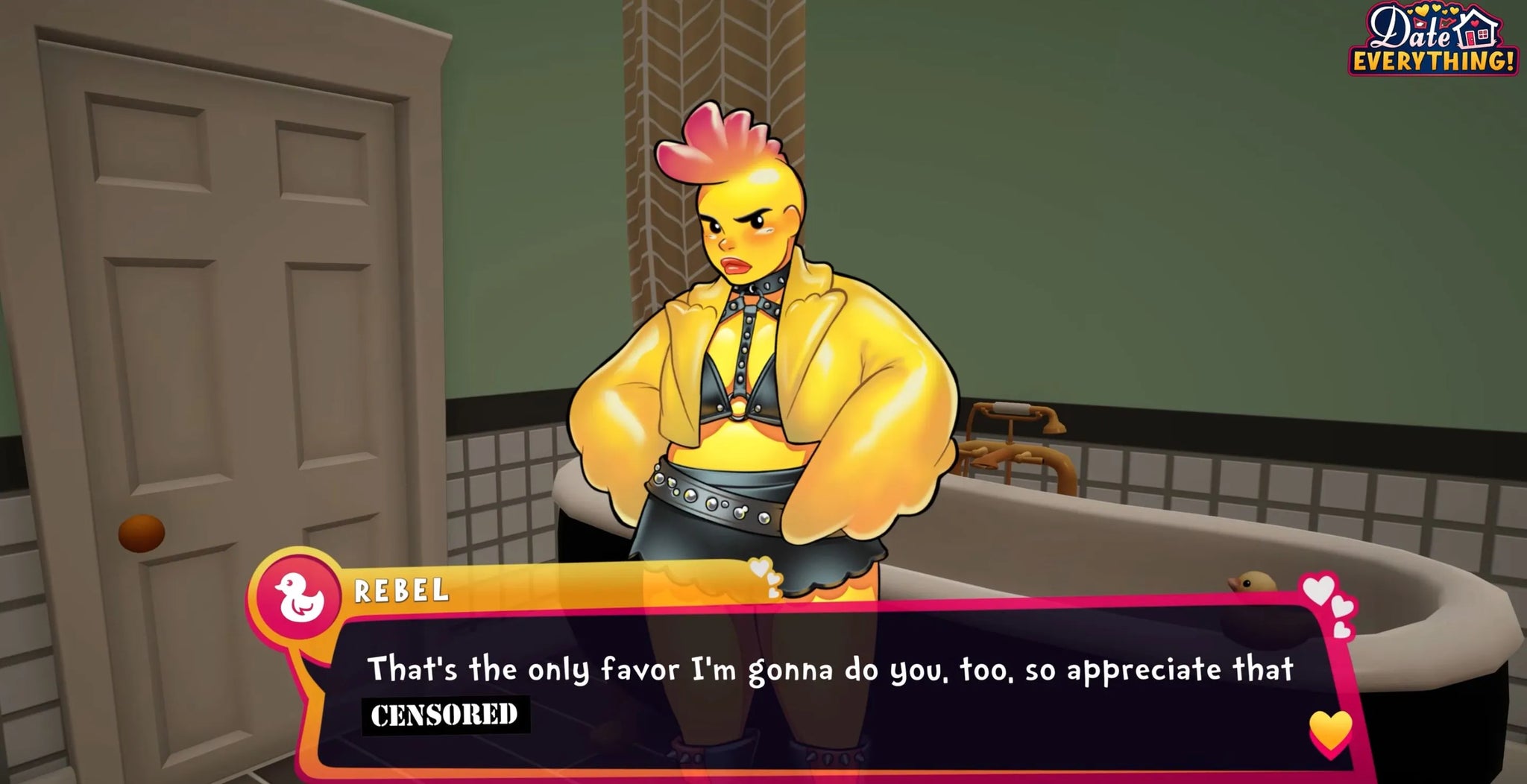 A sexy rubber chicken in Date Everything cursing and being quite crude to the player. - 4