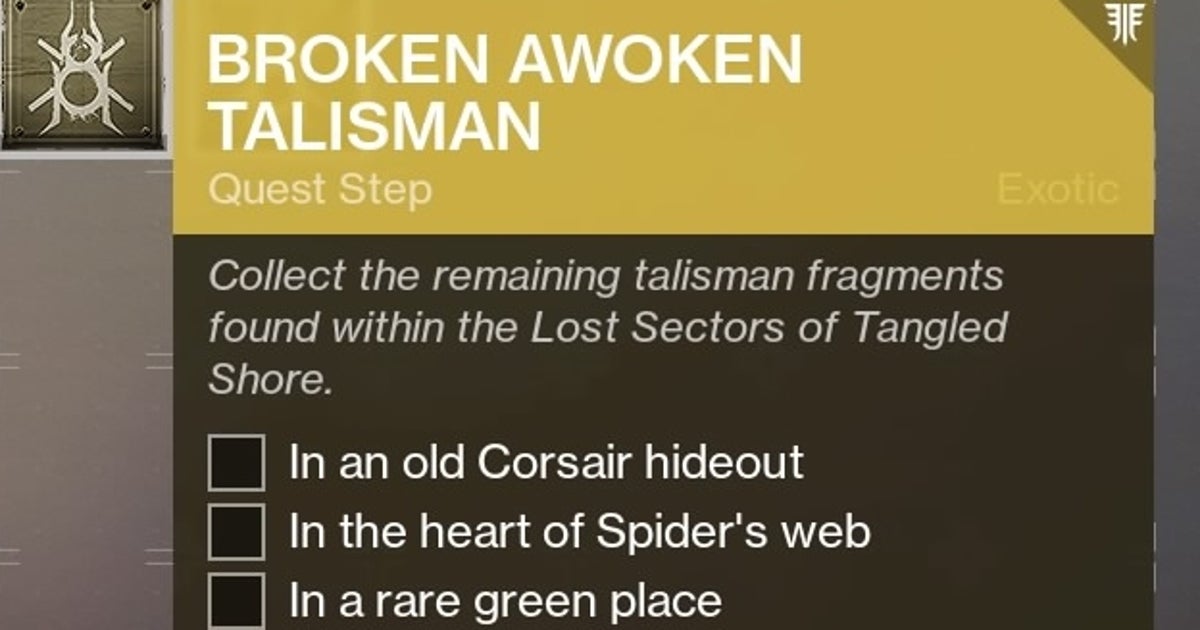 Present The Talisman To An Awoken Warrior Destiny 2 Broken Awoken Talisman quest: Old Corsair hideout, heart of