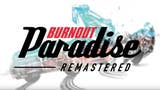 Burnout Paradise Remastered ganha data de lançamento