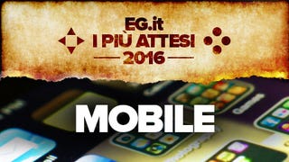 I giochi mobile più attesi del 2016 - articolo