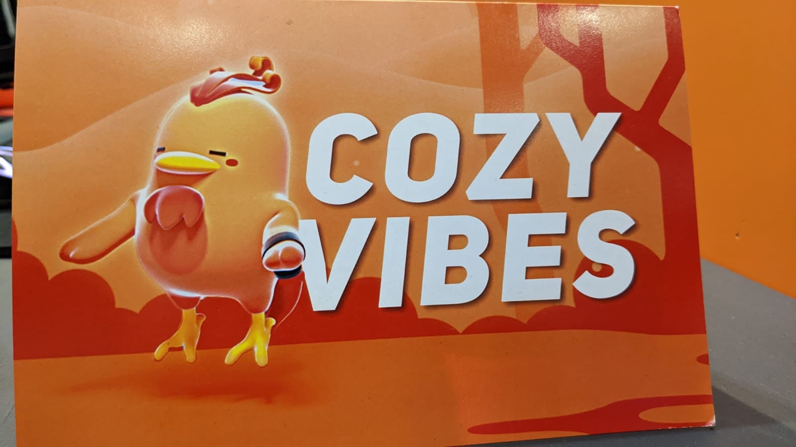 A &lsquo;cozy vibes&rsquo; sign at EGX 2022.
