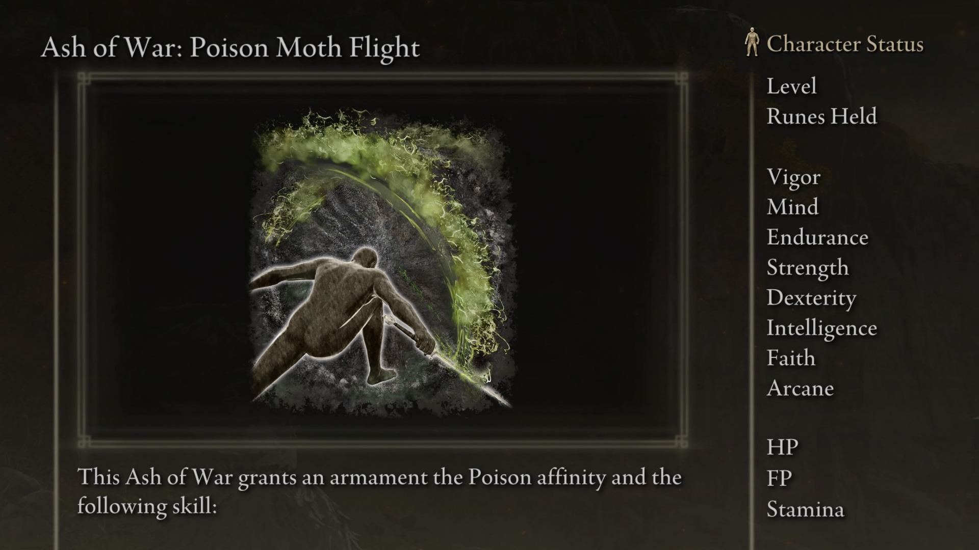 The Ash of War: Poison Moth Flight screenshot from Elden Ring with the text &ldquo;This Ash of War grants an armament the Poison affinity and the following skill:"