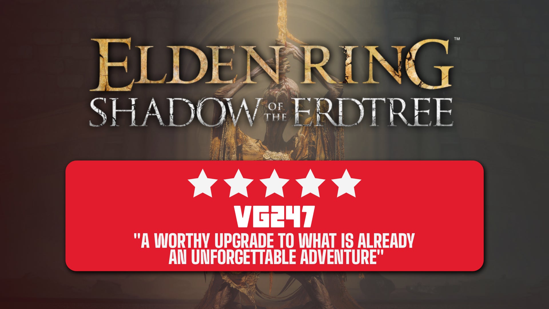 Midra, Lord of Frenzied Flame, with the Elden Ring Shadow of the Erdtree logo and VG247's five star review score. - 1
