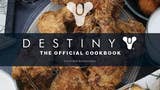 Es gibt jetzt ein Destiny-Kochbuch