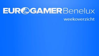 Eurogamer Benelux weekoverzicht: week 20