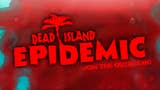 Dead Island: Epidemic questa sera in diretta su Twitch!