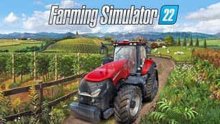 Farming Simulator 22 - poradnik i najlepsze porady