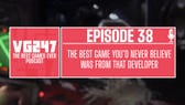 VG247's The Best Games Ever Podcast – Ep.38: The best game you'd never believe was from that developer