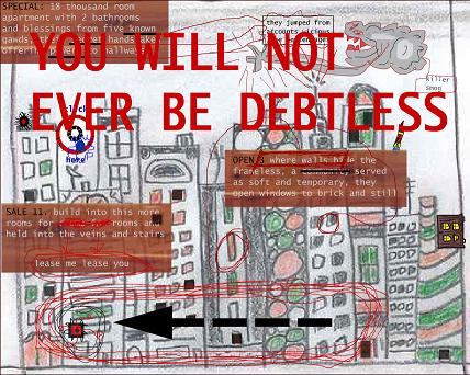 YOU WILL NOT EVER BE DEBTLESS