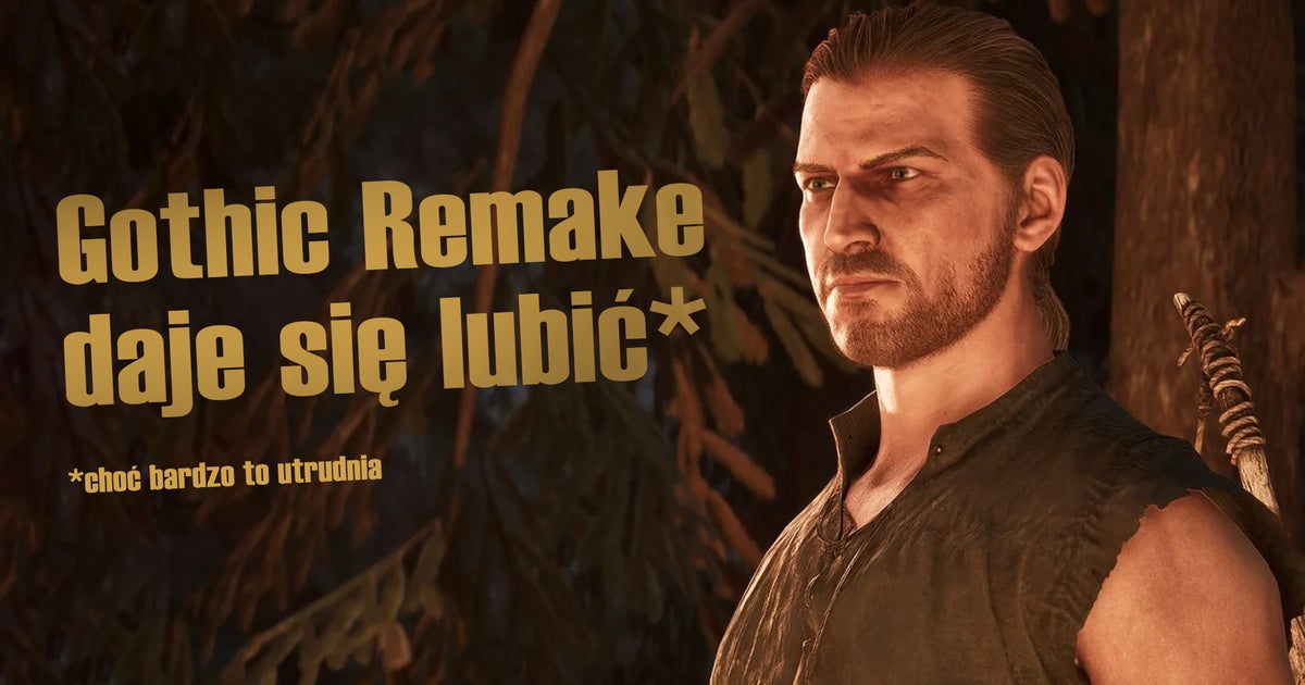 Szlachetne drewno pełne drzazg. Gothic Remake wciąga jak diabli, ale potrafi mnie doprowadzić do szału