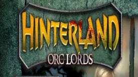 Feeling Orcward: Hinterland: Orc Lords