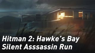 Hitman 2 - how to get a Silent Assassin rank in Hawke’s Bay