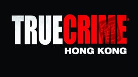 True Crime: Hong Kong Will Not See Release