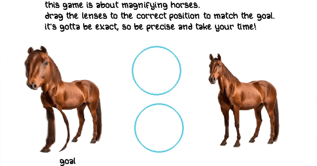 Comedy games are alive and well in Horse Magnifier, a game where you do just that