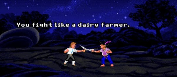 Insult swordfighting in Monkey Island, with the line “you fight like a dairy farmer”.
