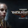 Warhammer 40000: Inquisitor - Martyr artwork