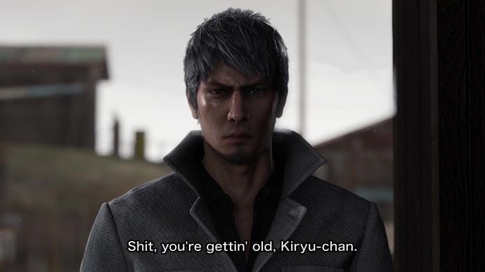 Kiryu stares at someone behind the camera, who says "Shit, you're getting old, Kiryu-Chan", in LAD: Infinite Wealth.