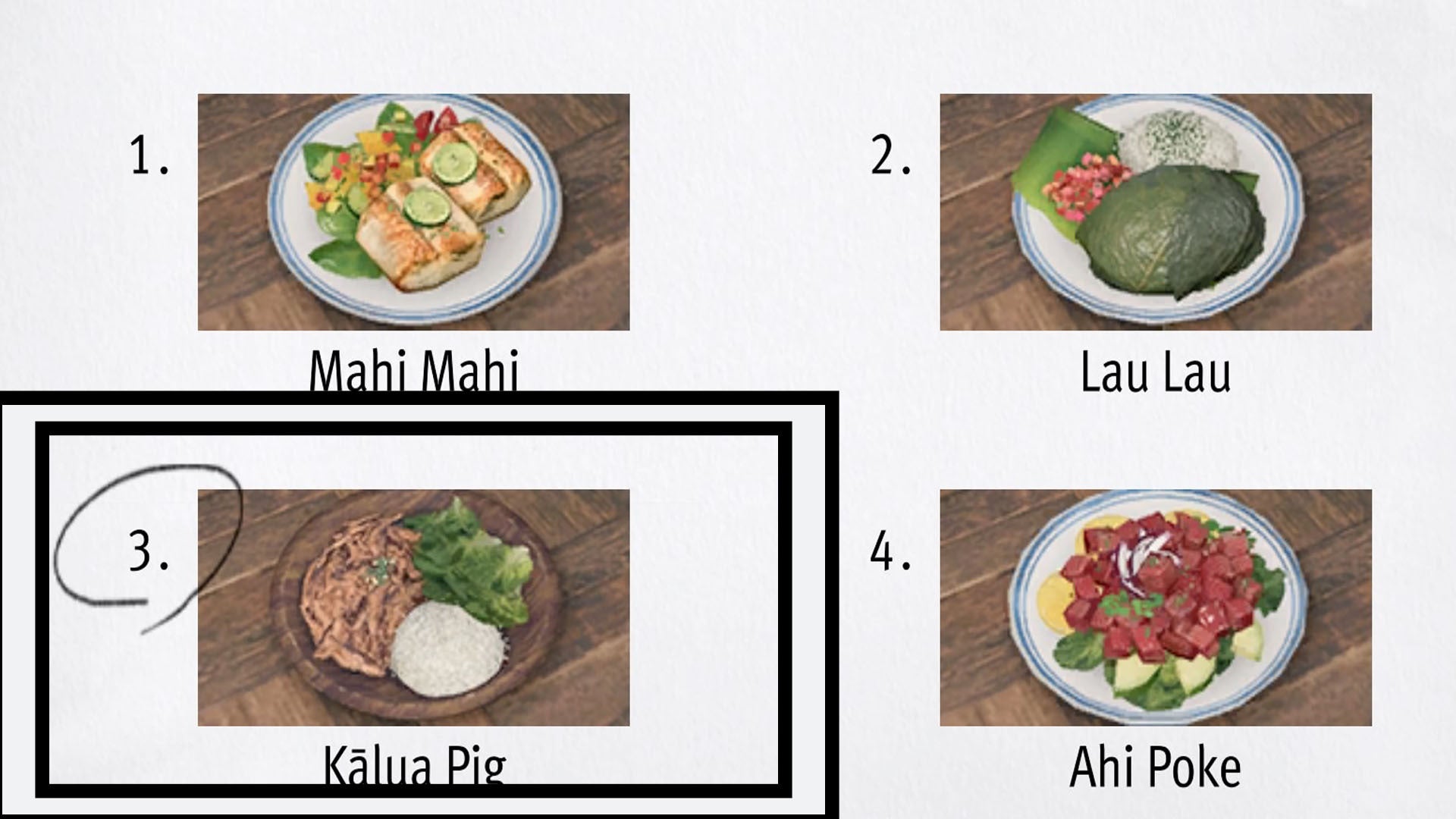 Like a Dragon Infinite Wealth, Kalua Pig dish has been circled in test answers.