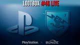 Lootbox #46 LIVE - Sony compra Bungie.... e muito mais!