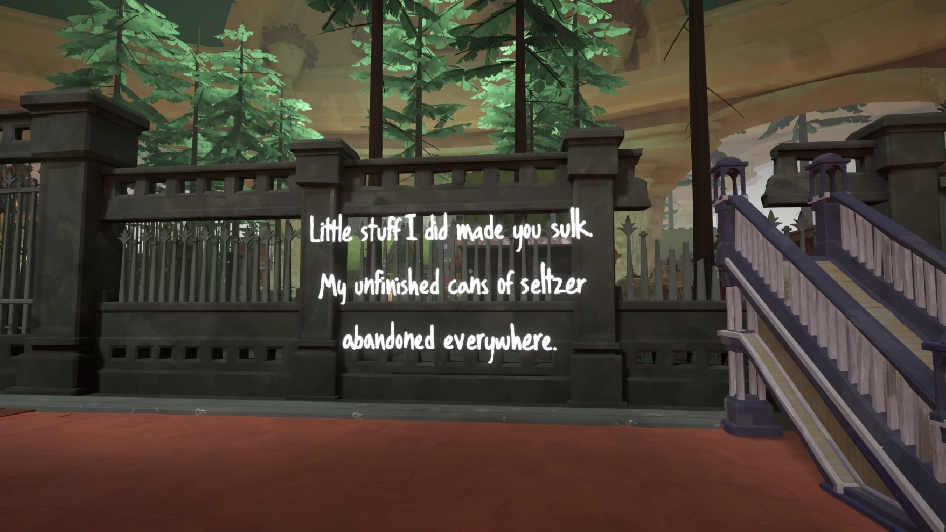 A screenshot of Maquette which shows more dialogue. This time it reads &ldquo;Little stuff I did made you sulk. My unfinished cans of seltzer abandoned everywhere."