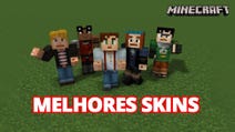 Quais as melhores skins no Minecraft? Como criar skin personalizada no Minecraft?