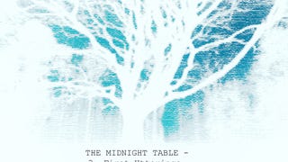 The Midnight Table: Utterings