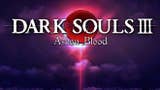 Dark Souls 3 Ashen Blood è una mod single player ispirata a Bloodborne e disponibile ora in una demo