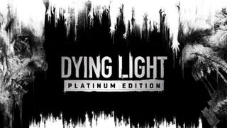 Dying Light Platinum Edition svelata da un leak con tanto di data di uscita