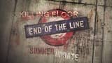 End of the Line è il nuovo aggiornamento gratuito di Killing Floor