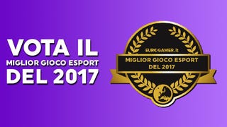 Eurogamer Awards 2017: votate il Miglior Gioco per gli eSports