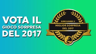 Eurogamer Awards 2017: votate la Sorpresa dell'anno