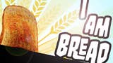 I Am Bread sarà disponibile su PS4 nel corso dell'estate
