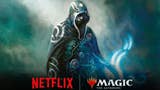 Magic: The Gathering la serie TV di Netflix ha una finestra di lancio