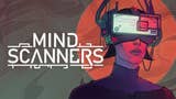 Mind Scanners: il Papers, Please in salsa sci-fi è in arrivo e si mostra nel trailer di lancio