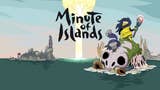 Minute of Islands è un delizioso puzzle platform narrativo che ha finalmente una data di uscita