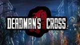 Oltre tre milioni di download per Deadman's Cross