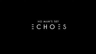 No Man's Sky Echoes logo reveal