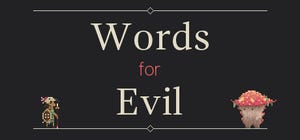 Words For Evil boxart
