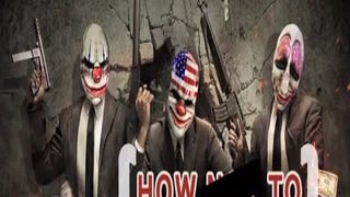 Payday 2: we show you how not to rob a bank