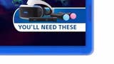 PSVR game boxes make it clear you need a PSVR