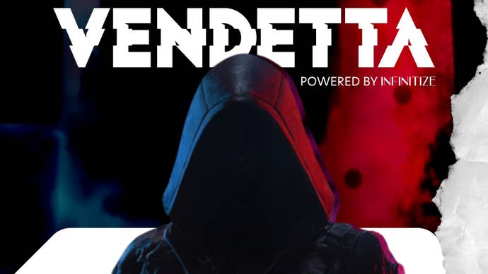 前景中有一个穿连帽衫人物的图像,文字是Vendetta,由Infinitize提供支持