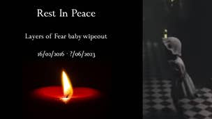 Custom header to memorialize the Layers of Fear baby wipeout that was memed into oblivion. Has a screenshot of baby, a lit candle, and RIP text sending it of.